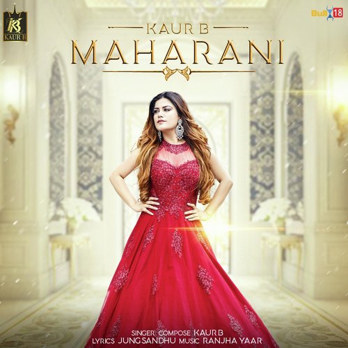 Kaur b new song download maharani